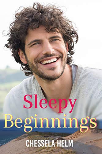 Chessela Helm, "Sleepy Beginnings"