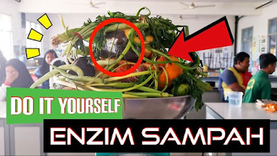 DIY Enzim Sampah: Buat Baja dan Pencuci Longkang Hebat 