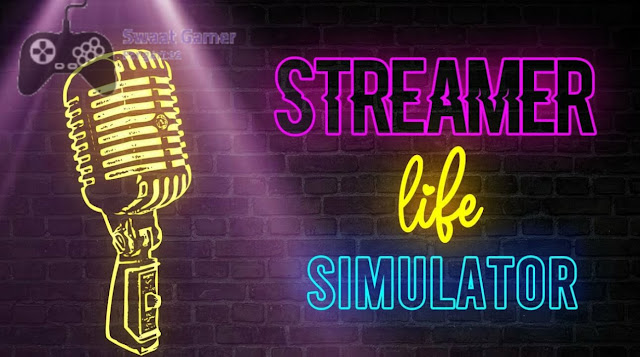 تحميل لعبة streamer life simulator للكمبيوتر مجانا