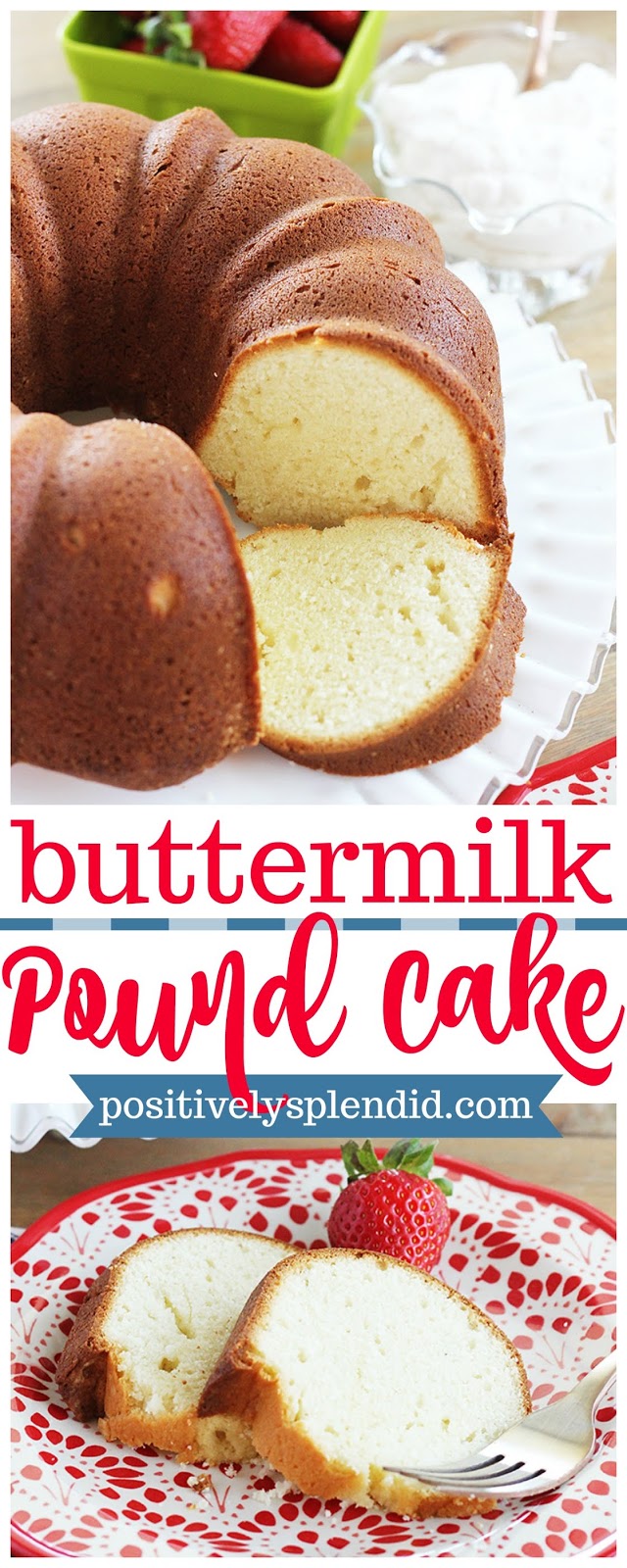 BUTTERMILK POUND CAKE - Delicious Cuisine Recipes