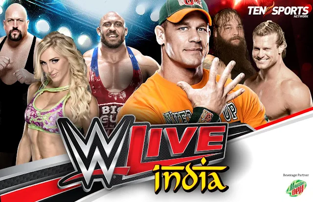 WWE Live Event 2016 In Delhi,India on Ten Sports ,WWE Superstars List