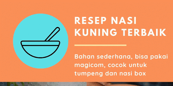 Resep Nasi Kuning Sepesial (sederhana, magicom, tumpeng)