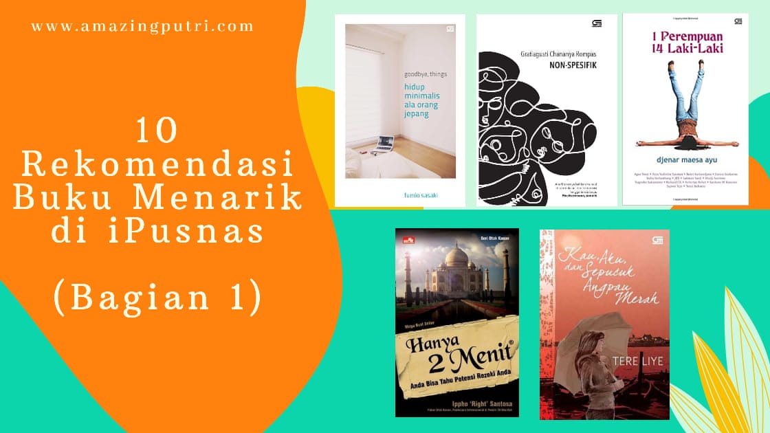 10 Rekomendasi Buku Menarik Di Ipusnas Bagian 1 Because Sharing Is Caring Review Skincare Dan Info Kecantikan