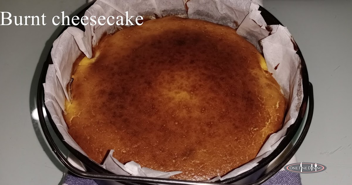 One Fine Dining AIR FRYER BURNT CHEESECAKE