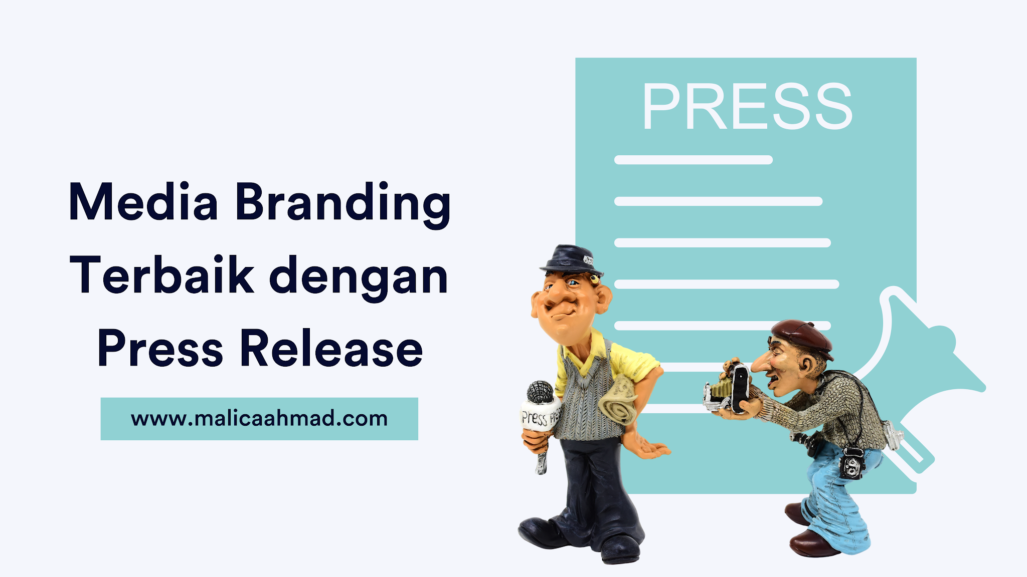 Media Branding Terbaik dengan Press Release Malica Ahmad