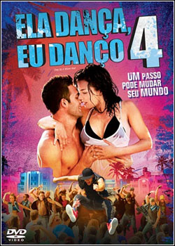 ELA DANÇA EU DANÇO 4 DUBLADO 2013