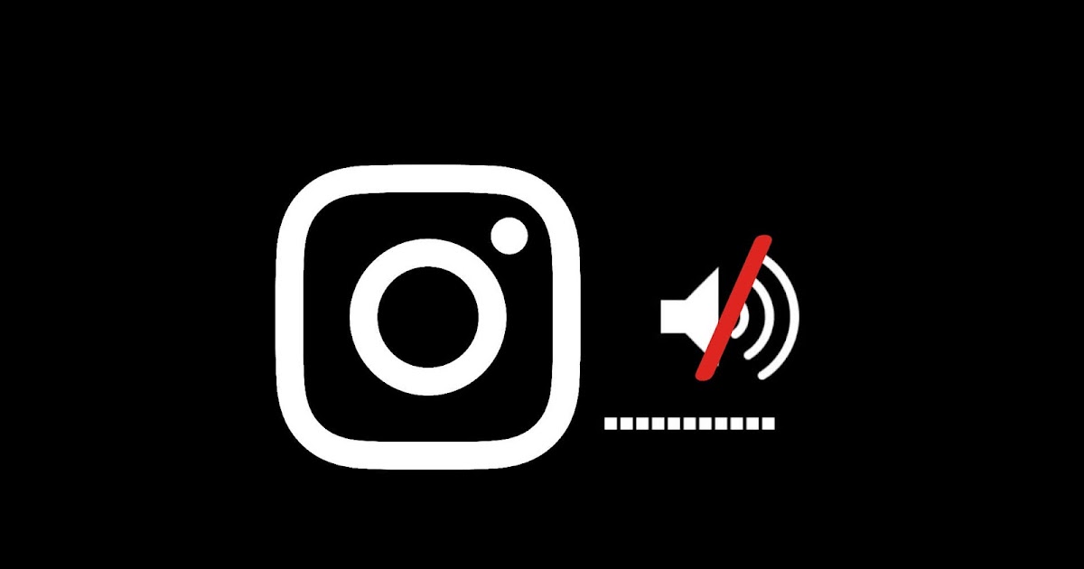 Why Is Instagram Uploading With No Sound? Wright Soldre