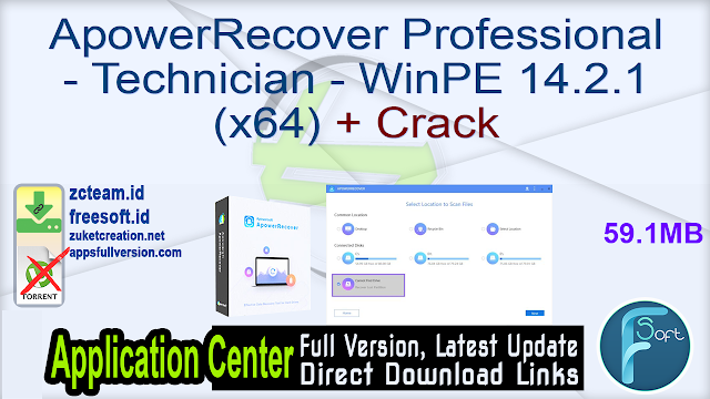 ApowerRecover Professional - Technician - WinPE 14.2.1 (x64) + Crack_ ZcTeam.id