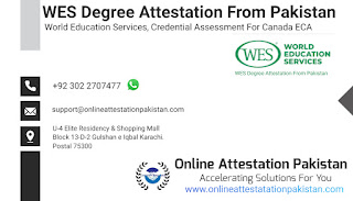 WES Degree Attestation From Pakistan
