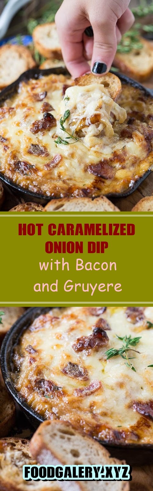 Hot Caramelized Onion Dip with Bacon and Gruyere