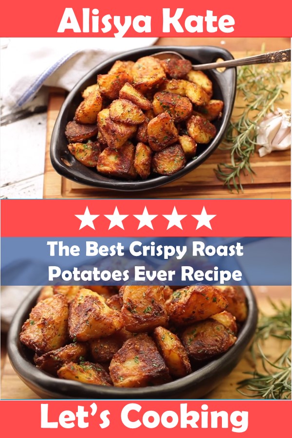 3800 The Best Crispy Roast Potatoes Ever Recipe