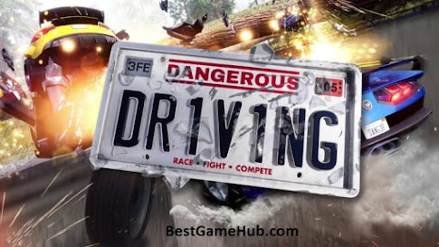 Dangerous Driving 2019 Game Free Download