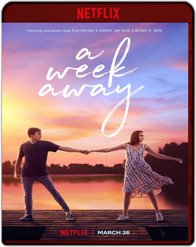 A Week Away (2021) 1080p NF WEB-DL Dual Latino-Inglés [Subt. Esp] (Musical. Romance)