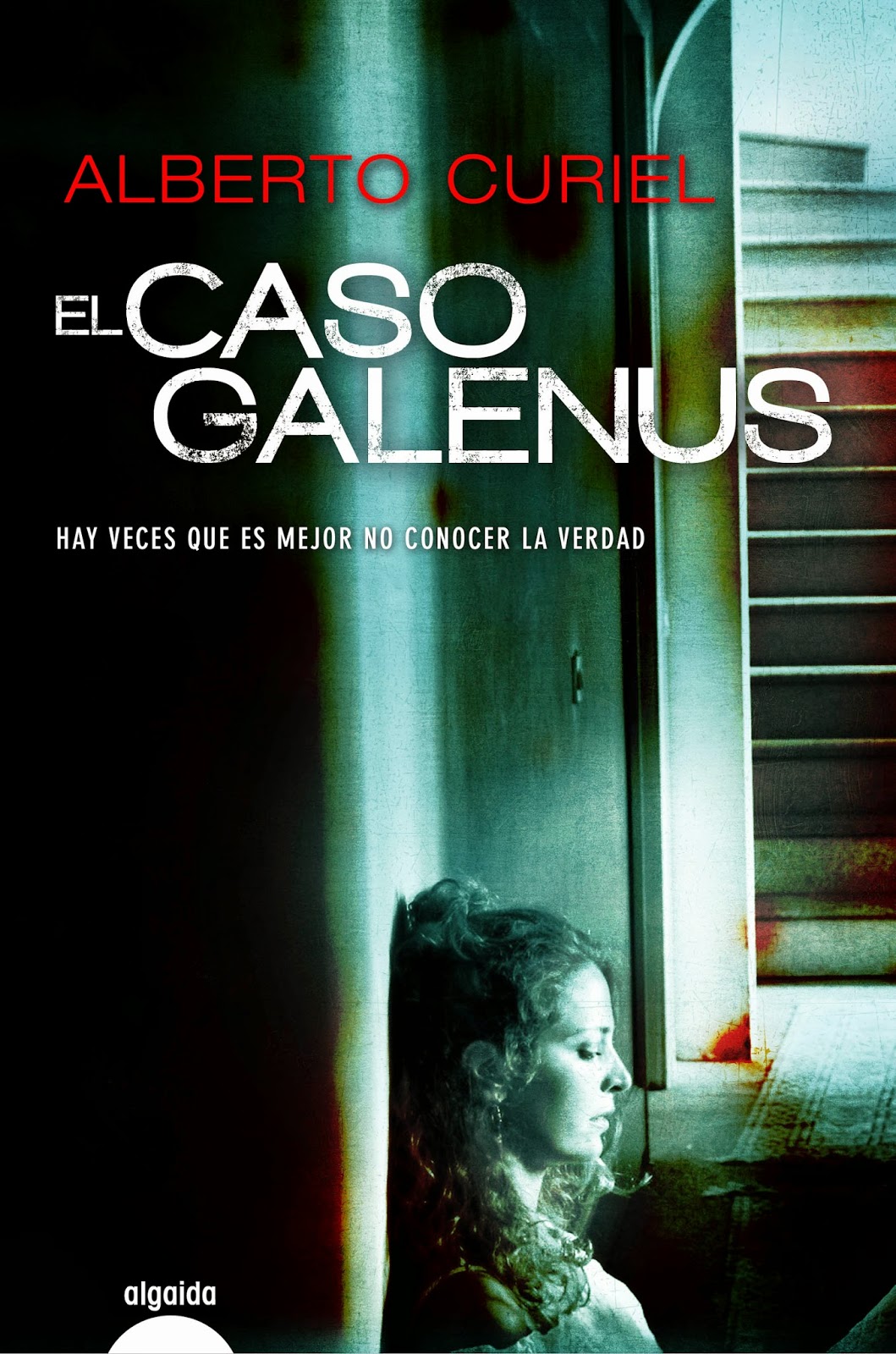 El caso Galenus - Alberto Curiel (2014)