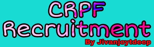 CRPF Recruitment 2020 - 1412 Post Head constable 
