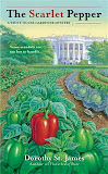 The Scarlet Pepper (A White House Gardener Mystery #2)