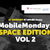 MobileMonday: Space Edition vol 2 