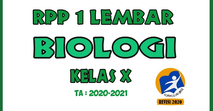 RPP 1 Lembar Biologi Kelas X KD 3.2 4.2
