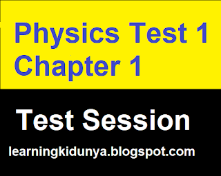 Physics Chapter no 1 test 1 mark Test session