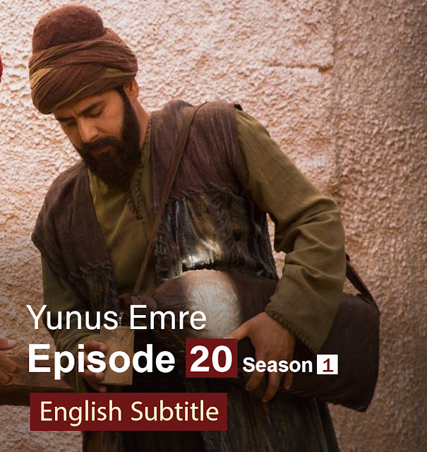 Yunus Emre Episode 20