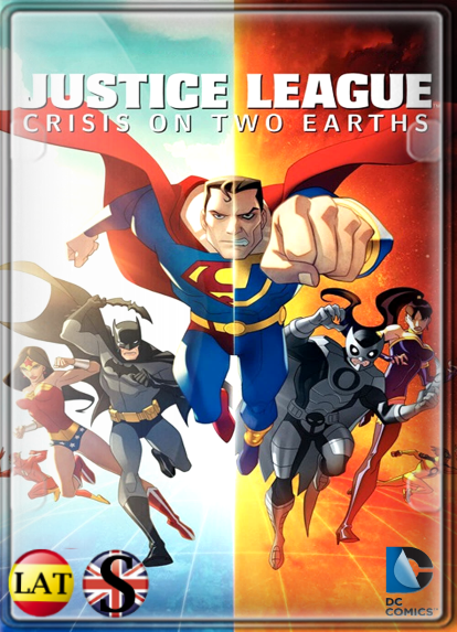 Liga de la Justicia: Crisis en las Dos Tierras (2010) HD 720P LATINO/INGLES