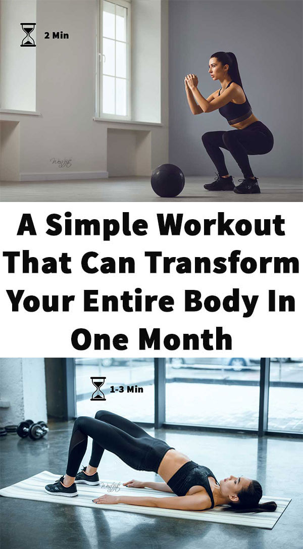 A Simple Workout That Can Transform Your Entire Body In One Month