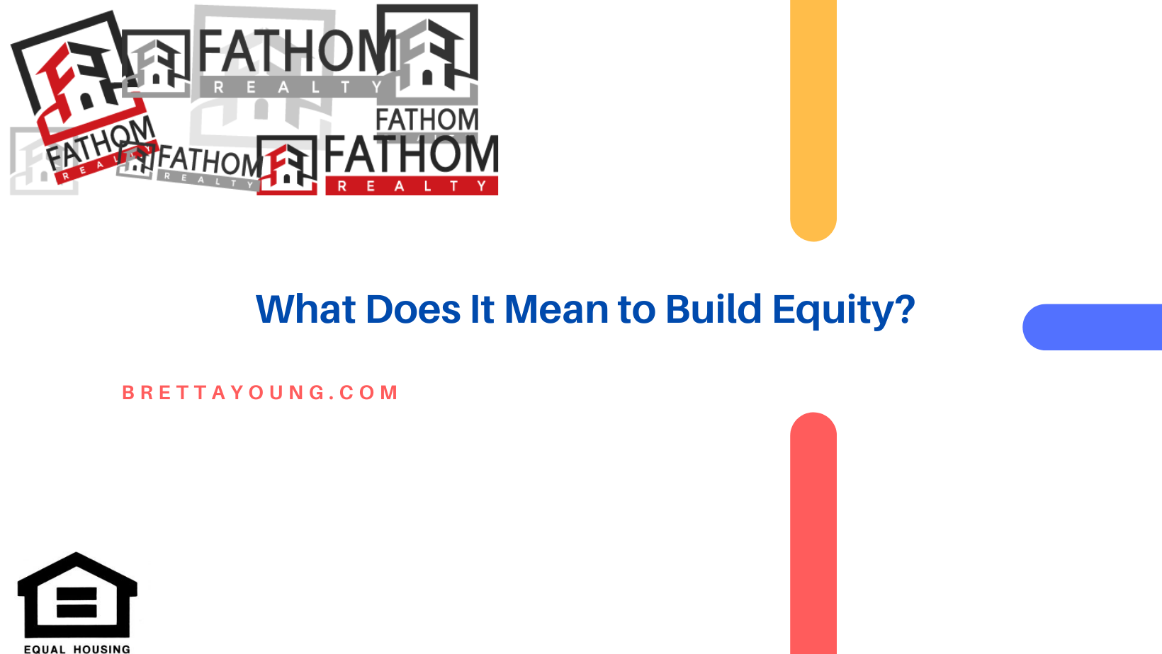 What Does It Mean to Build Equity?