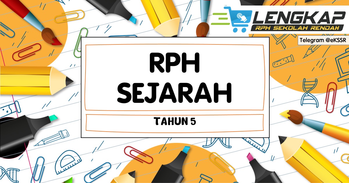 RPH Sejarah Tahun 5 2021 RPH Sekolah Rendah