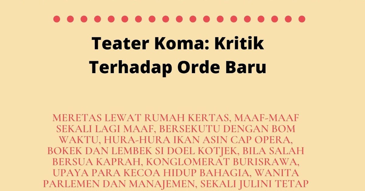 Teater Koma Kritik Terhadap Orde Baru - ABHISEVA.ID