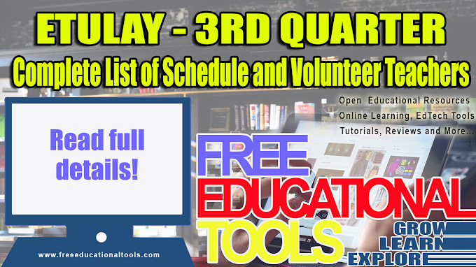 3RD Quarter ETULAY Online Tutorial Complete List of Schedule and Volunteer Teachers