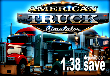 American Truck Simulator 1.38 Save Para, Garaj Hilesi İndir