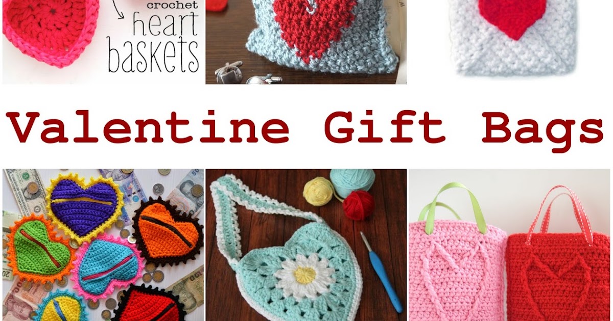 Crochet AF!: Valentine Gift Bags (and more!)