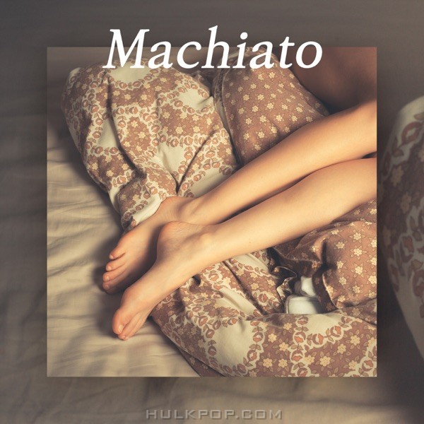 Machiato – 눈물이 흐른다 – Single