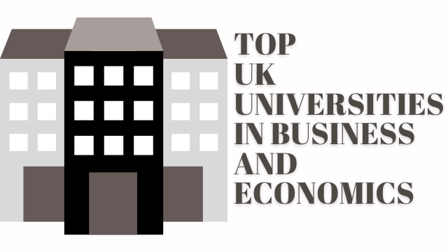 Top 10 UK Universities in Business and Economics