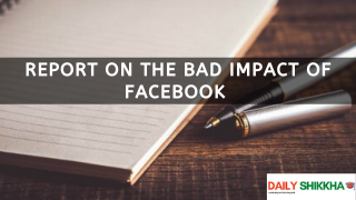 Report on The Bad Impact of Facebook on Young Generation