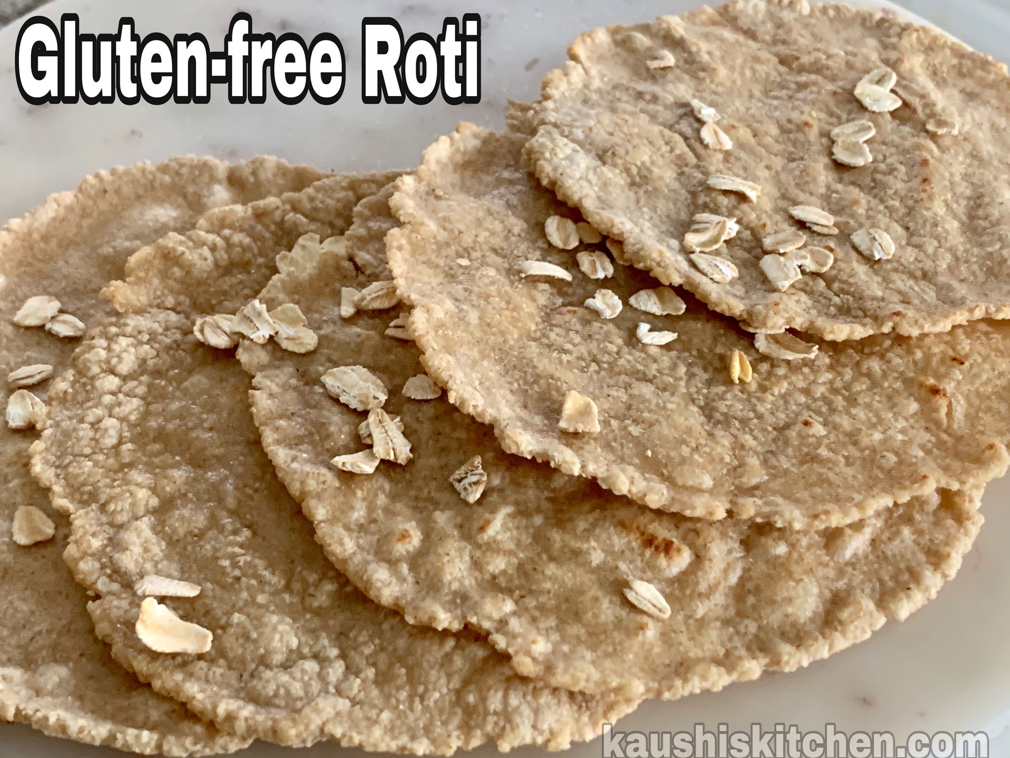 Glutenfree and Vegan Roti Oats Roti Oatmeal Flatbread