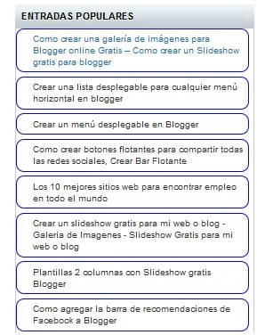 Como cambiar de estilos a mis Entradas Populares de blogger