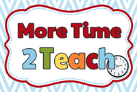 More Time 2 Teach