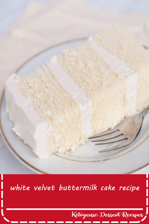white velvet buttermilk cake recipe Food Lade