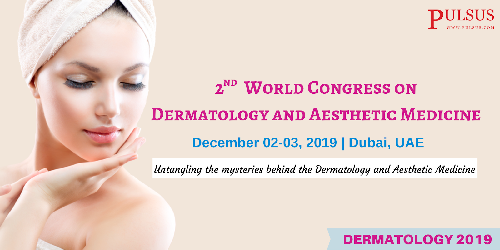 2nd World Congress on Dermatology and Aesthetic Medicine Untangling