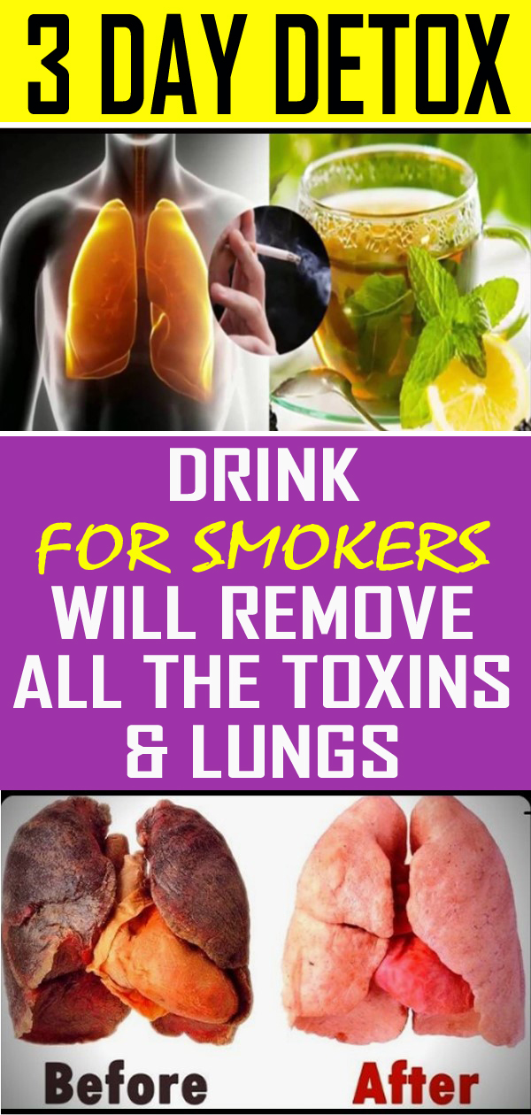 ATTENTION TO SMOKERS You Can Remove Toxins From the Body In 3 days food and health