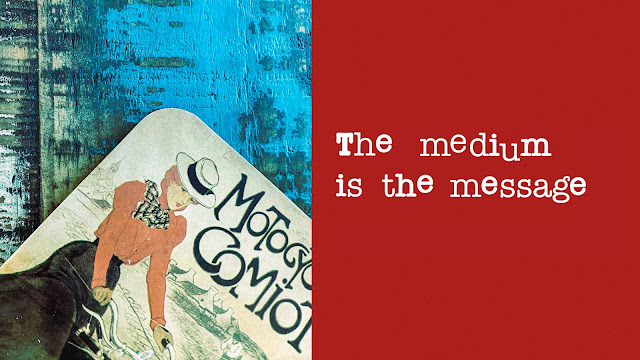 The Medium is the Message by Marshall McLuhan