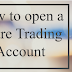 How to open a share trading account