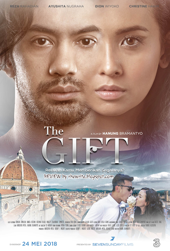 Kita Semua Akan Kembali, Termasuk Kembali Menulis: Rheview #2 The Gift (2018): Your Presence Is ...