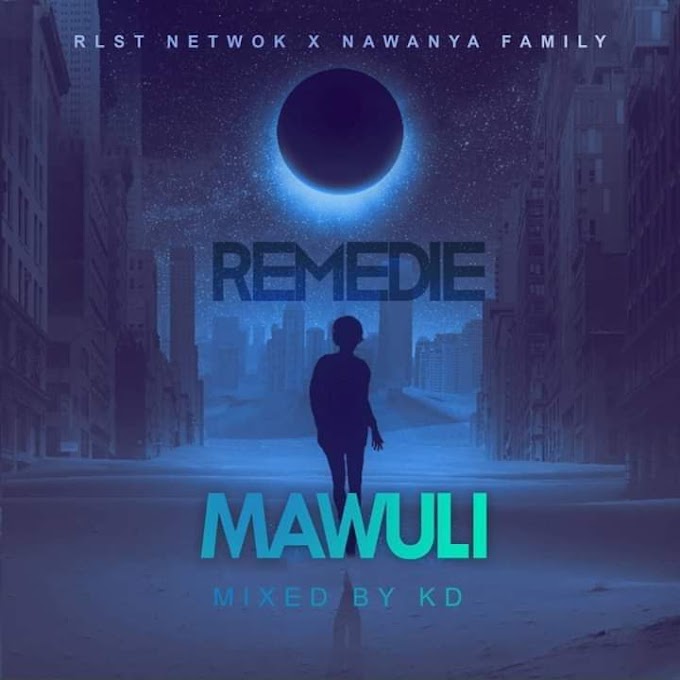 REMEDIE - MAWULI(MIXED BY KD BEAT)