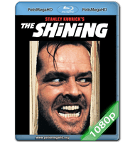 EL RESPLANDOR (1980) REMASTERED FULL 1080P HD MKV ESPAÑOL LATINO