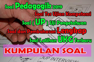 Soal Pedagogik IPA PGSD Tahun 2019 | Soal dan Kunci Jawaban PPG 2019