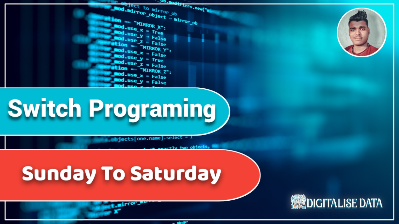 C++ program to print day of week using switch case Digitalise Data