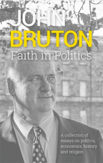 Faith in Politics by John Bruton