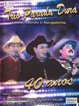 DVD Trio Parada Dura 40 Anos